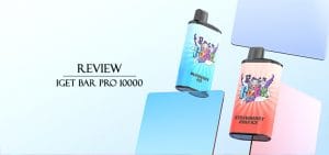 IGET Bar Pro 10000 Review: Australia’s Best Disposable Vape for Flavor and Longevity
